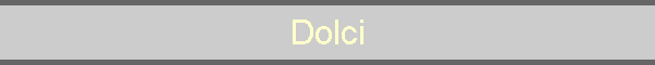 Dolci