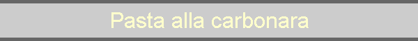 Pasta alla carbonara