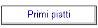 Primi piatti