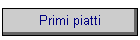 Primi piatti